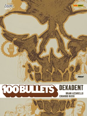 cover image of 100 Bullets, Band 10--Dekadent